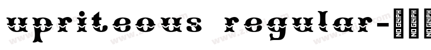 upriteous regular字体转换